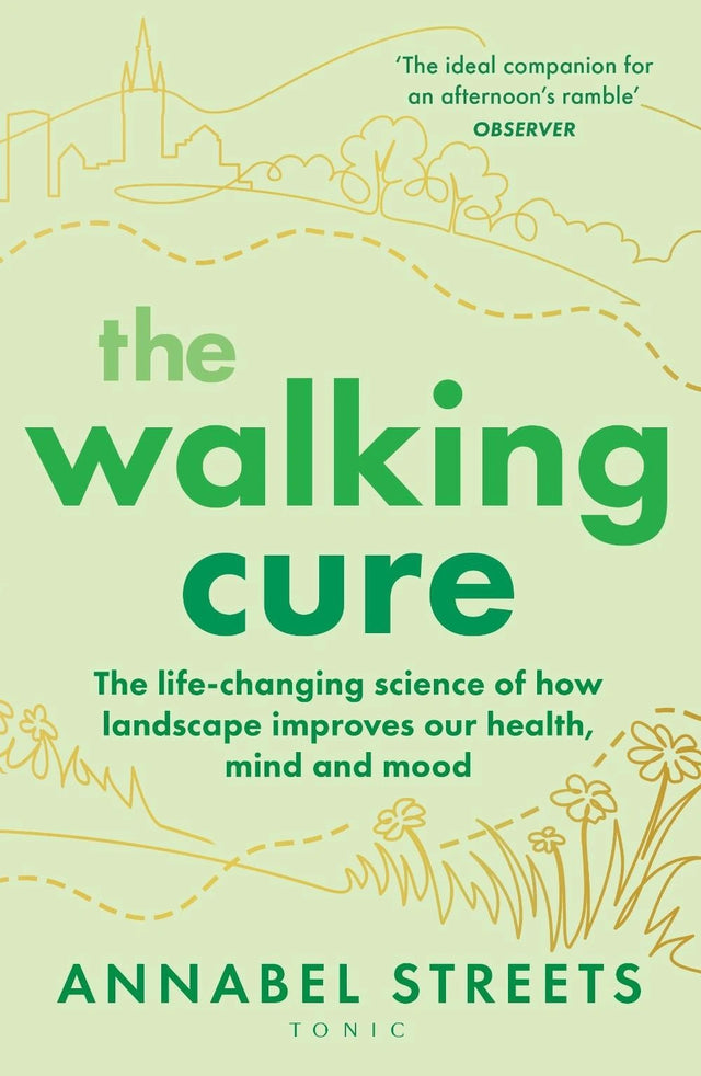 The Walking Cure