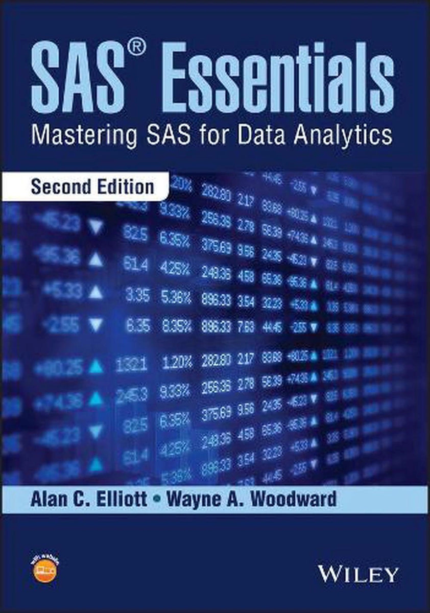 SAS Essentials by Alan C. Elliott and Wayne A. Woodward – Book Hero