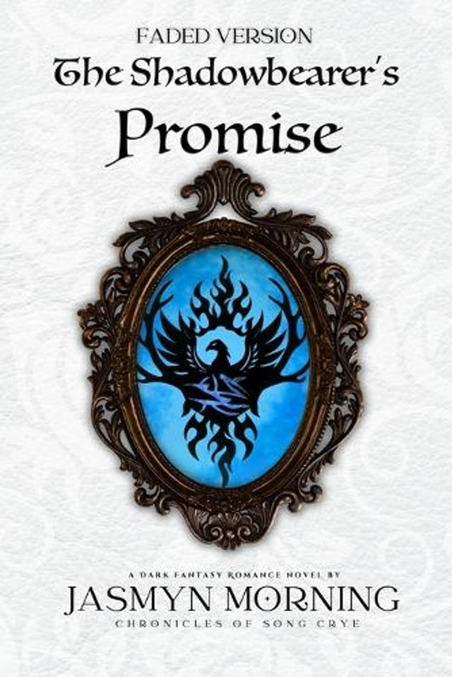 (FADED VERSION) The Shadowbearer's Promise