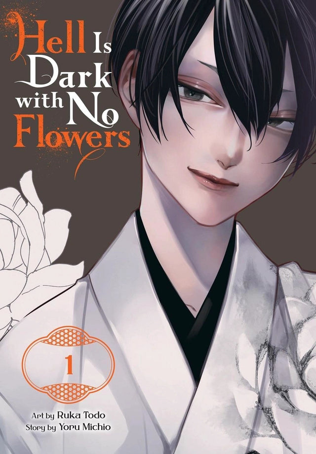 Hell Is Dark with No Flowers, Vol. 1 (manga)