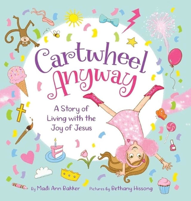 Cartwheel Anyway