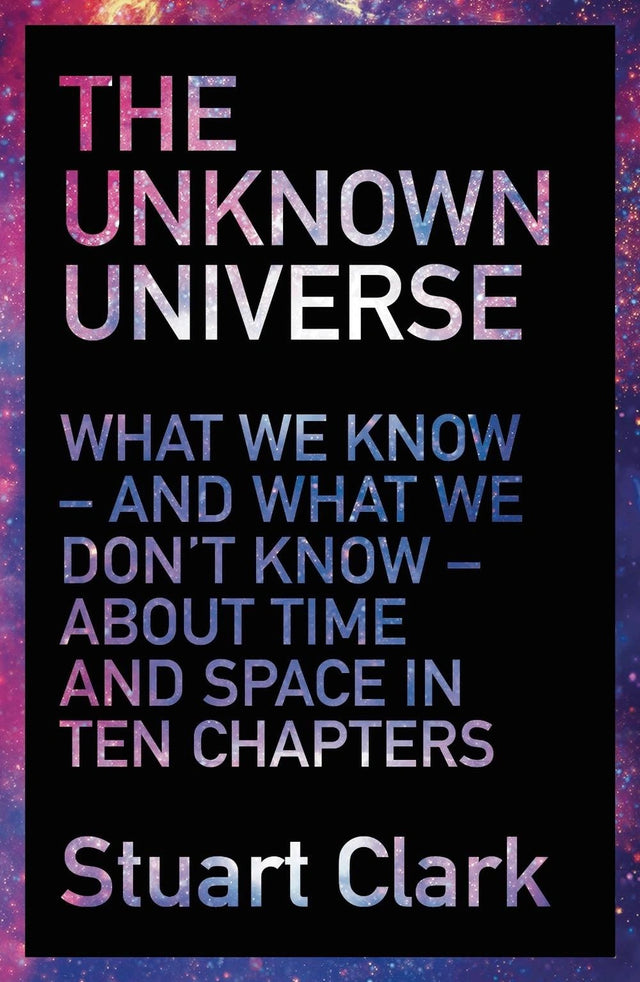 The Unknown Universe