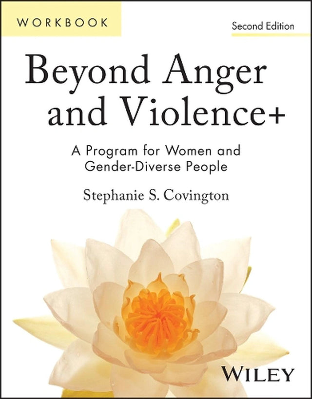 Beyond Anger and Violence+