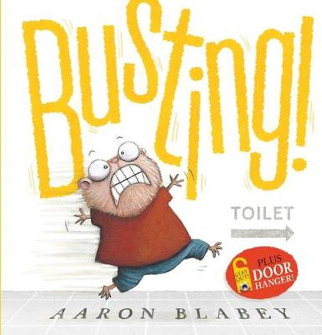 Busting! + Door Hanger