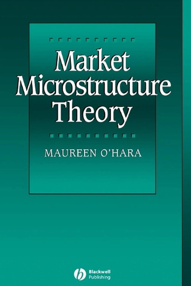 Market Microstructure Theory