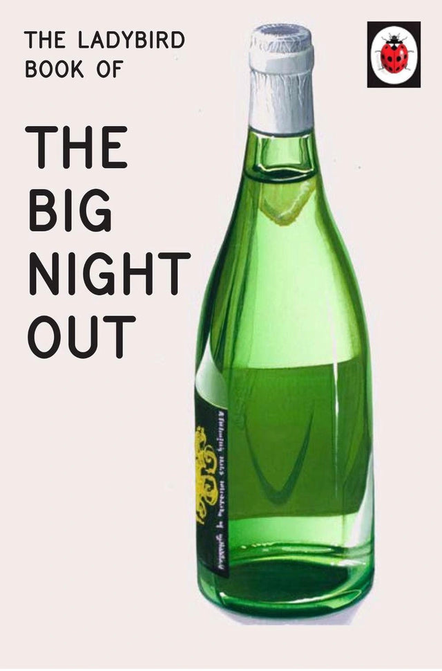The Ladybird Book of The Big Night Out