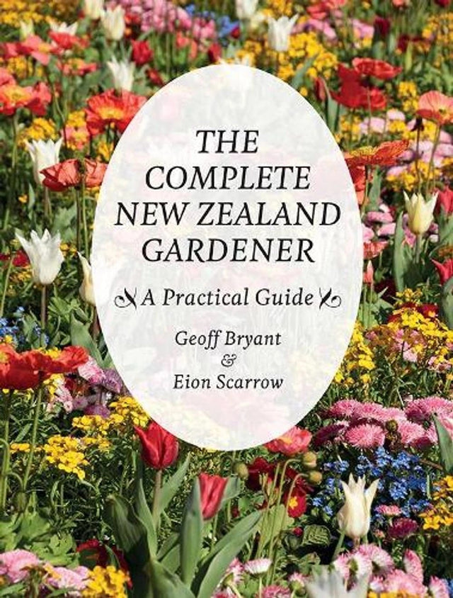The Complete New Zealand Gardener
