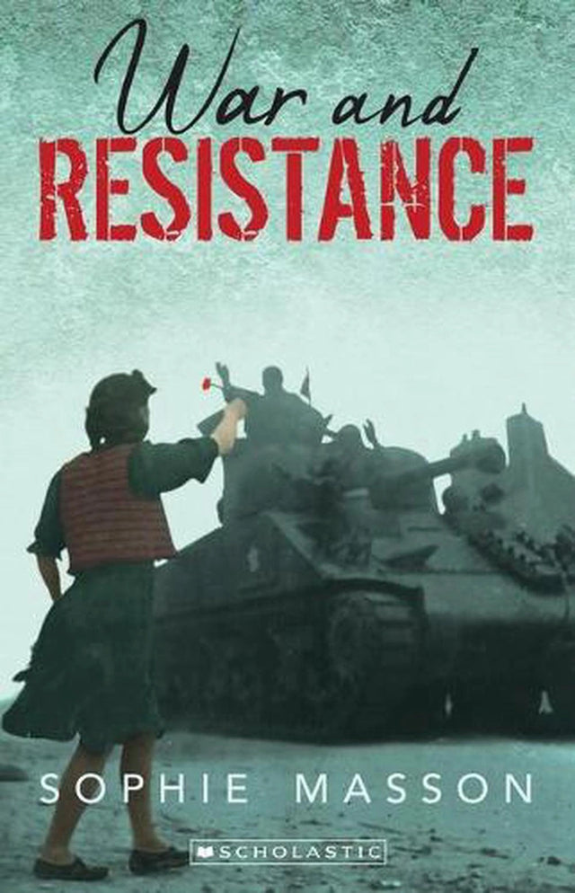 War & Resistance (Australia's Second World War #1)