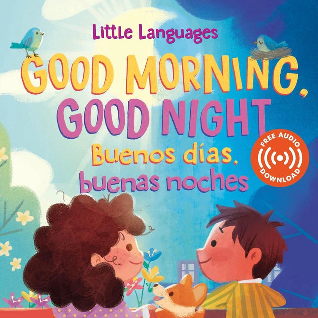 Good Morning, Good Night / Buenos das, buenas noches