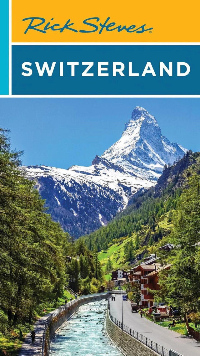 Rick Steves Switzerland (Twelth Edition)
