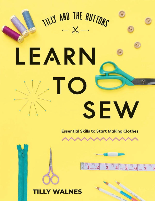 Tilly and the Buttons: Learn to Sew