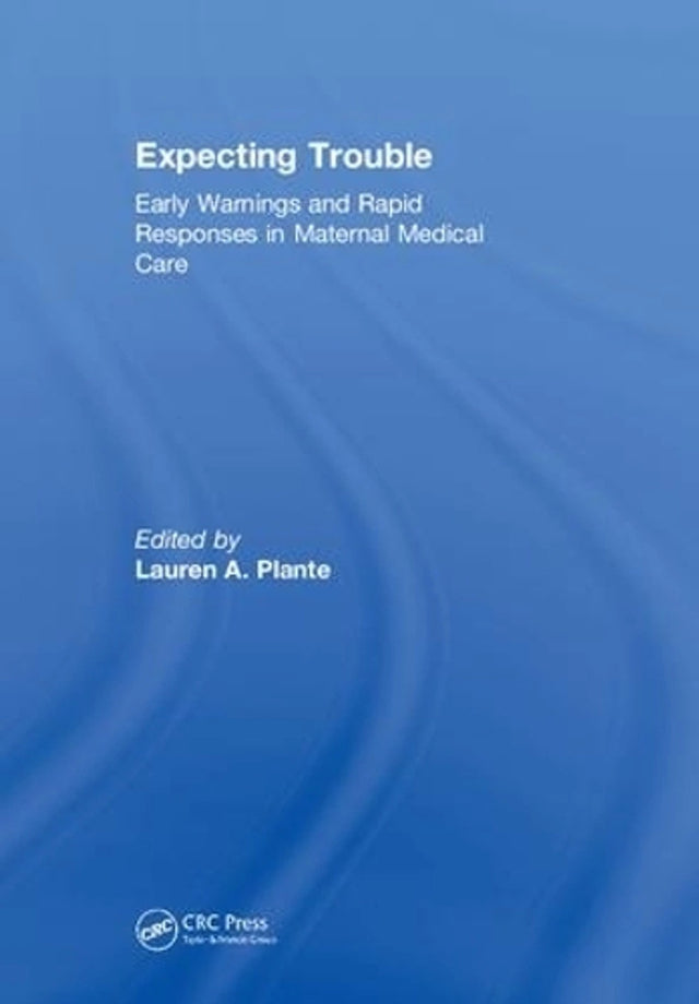 Expecting Trouble