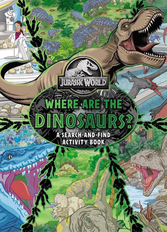 Jurassic World: Where are the Dinosaurs? A Search-and-Find Activity Book (Universal)