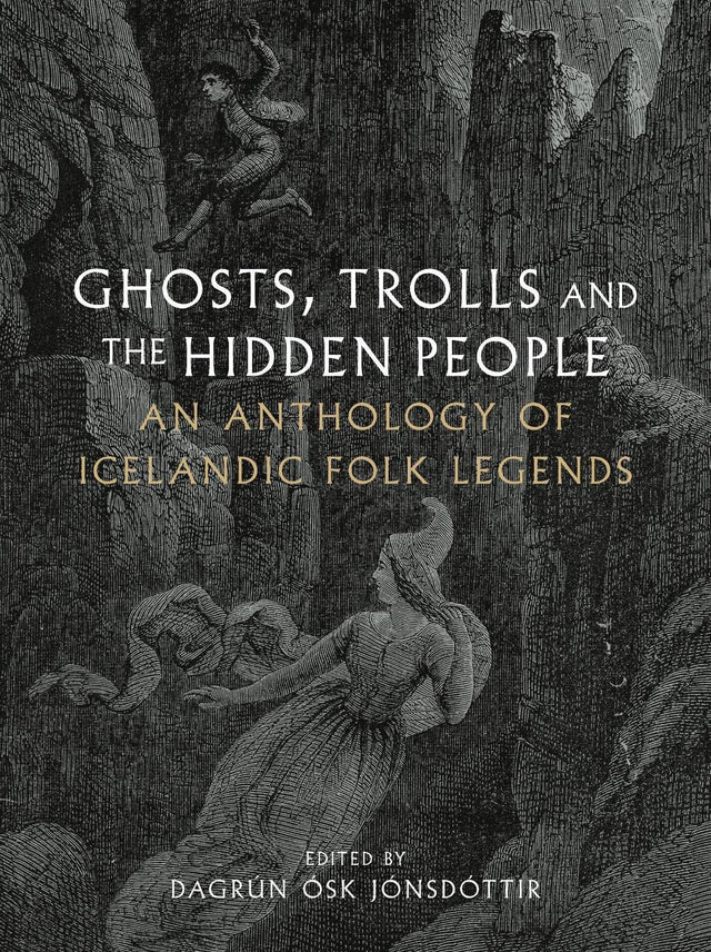 Ghosts, Trolls and the Hidden People