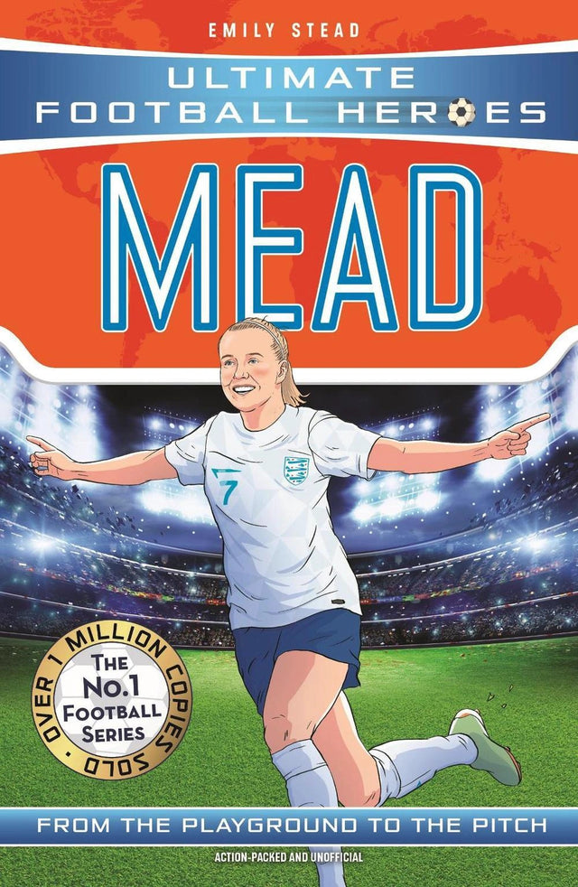 Ultimate Football Heroes: Mead (Wing Wizards 9)