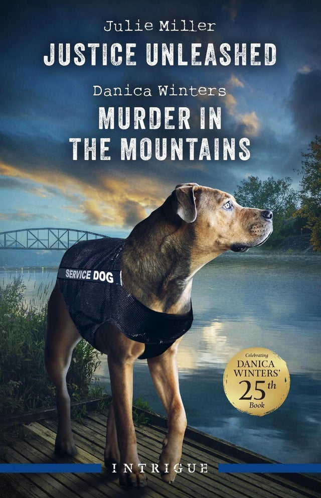 Justice Unleashed/Murder In The Mountains