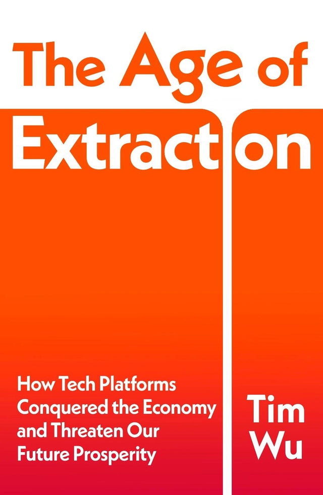 The Age of Extraction