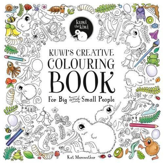 Kuwi's Creative Colouring Book: For Big and Small People