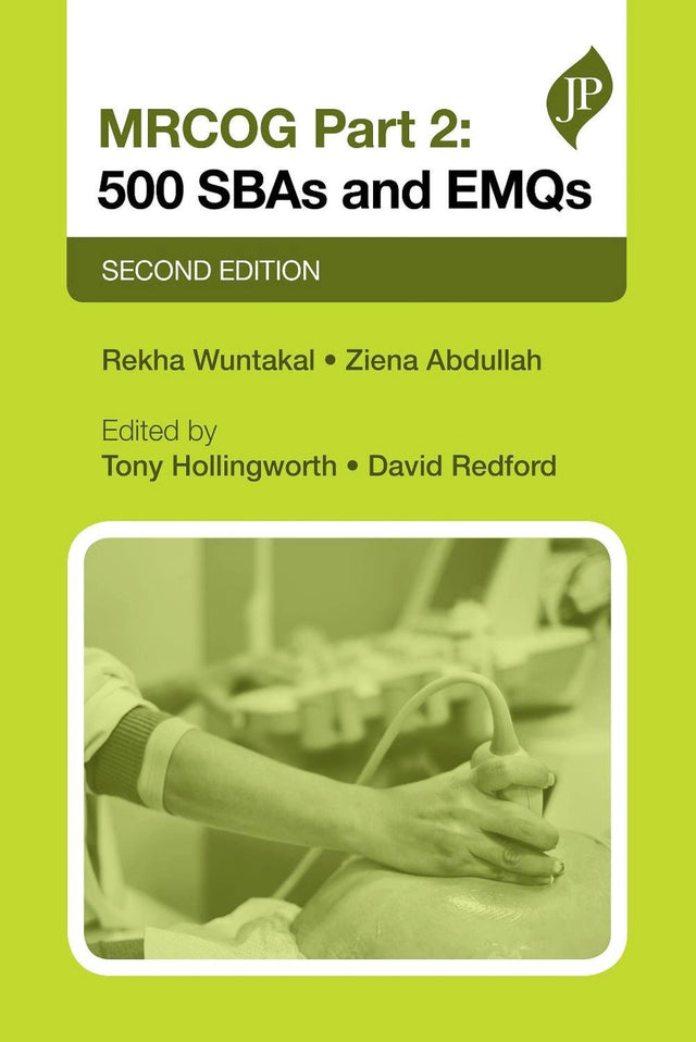 MRCOG Part 2: 500 SBAs and EMQs