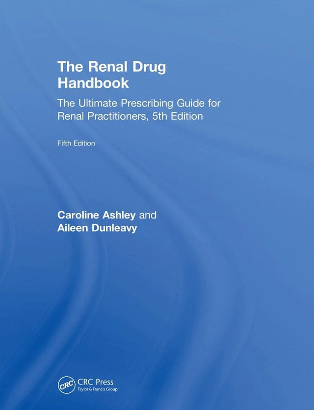 The Renal Drug Handbook