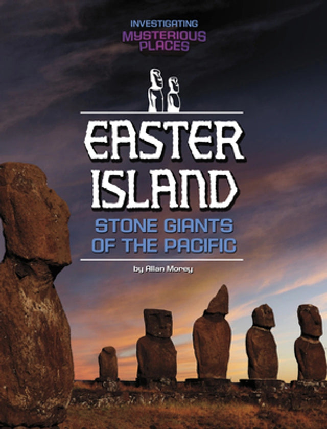 Investigating Mysterious Places Easter Island