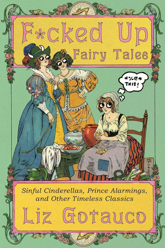 F*cked Up Fairy Tales
