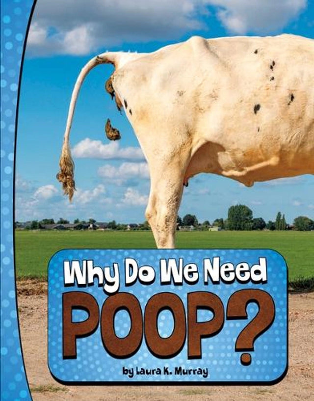 Why Do We Need Poop Nature We Need