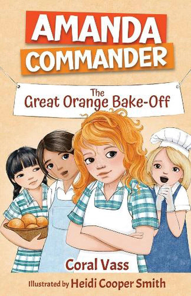 Amanda Commander: The Great Orange Bake-Off