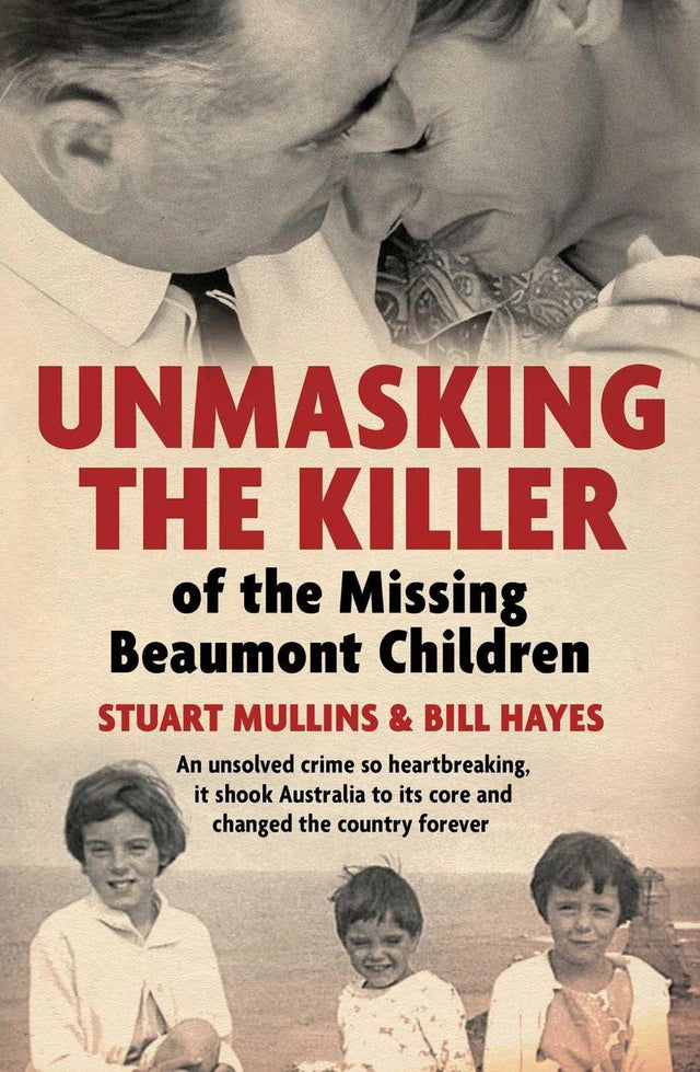 Unmasking the Killer of the Missing Beaumont Children