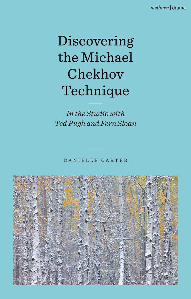 Discovering the Michael Chekhov Technique