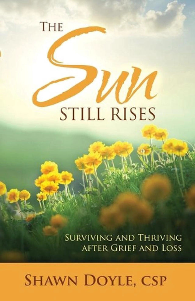 The Sun Still Rises