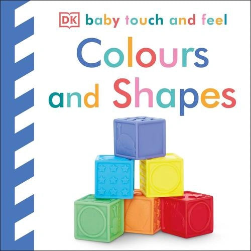 Baby Touch and Feel Colours and Shapes