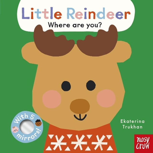 Baby Faces: Little Reindeer, Where Are You?