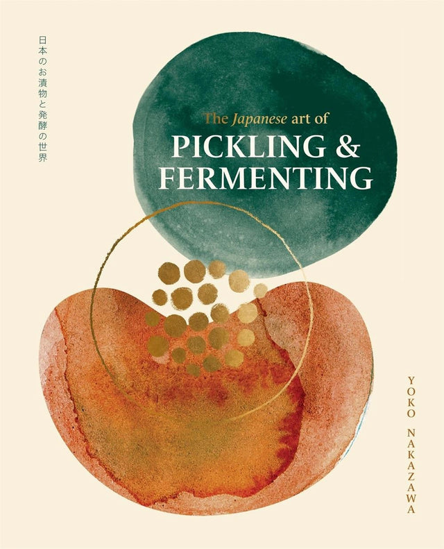 The Japanese Art of Pickling & Fermenting