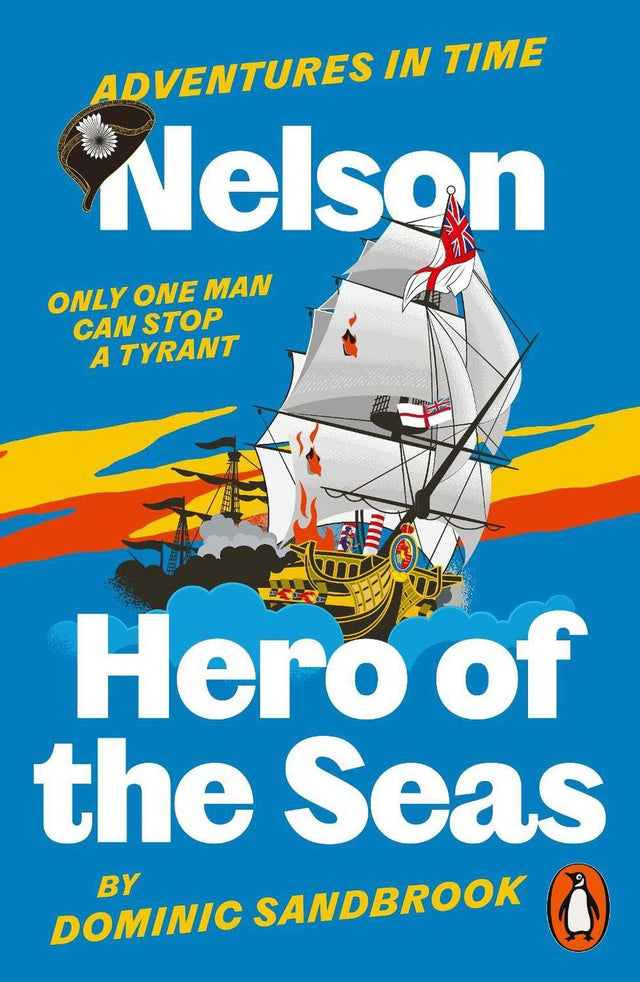 Adventures in Time: Nelson, Hero of the Seas