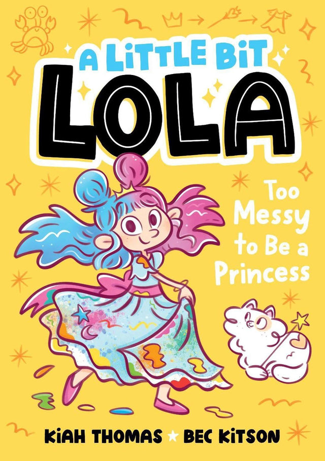 Too Messy to Be a Princess
