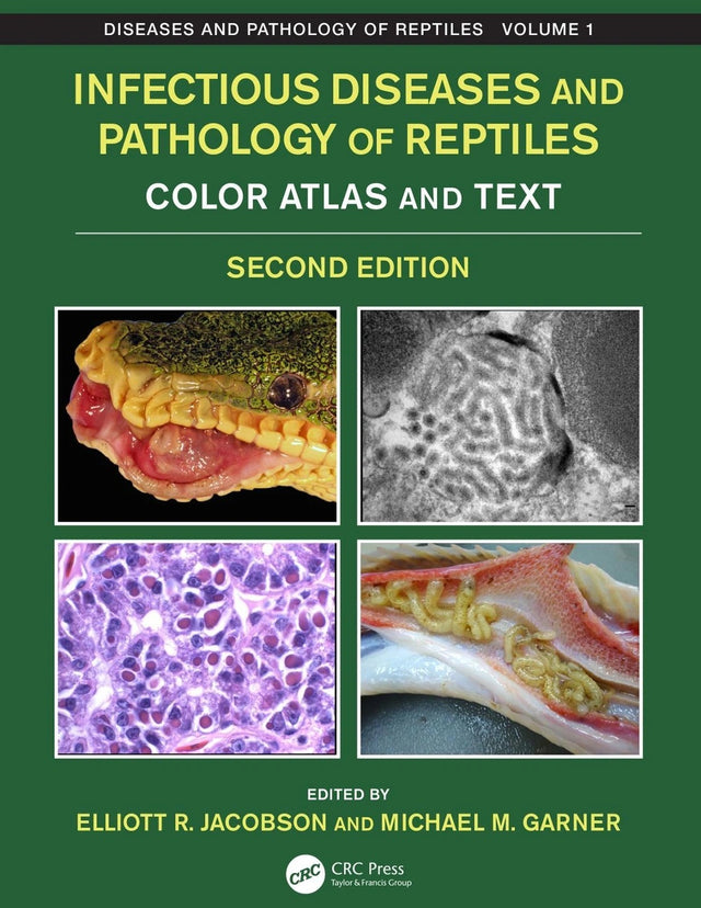 Infectious Diseases and Pathology of Reptiles