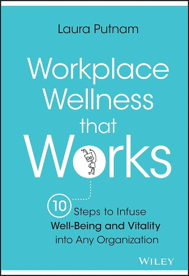 Workplace Wellness that Works
