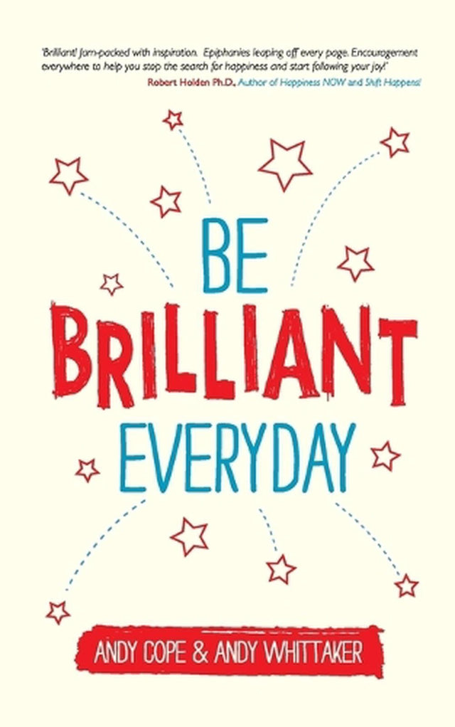 Be Brilliant Every Day