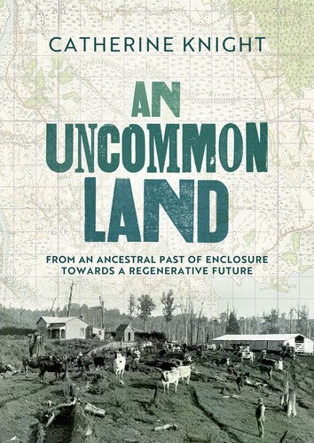 An Uncommon Land