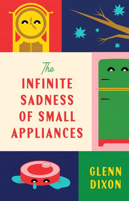 The Infinite Sadness of Small Appliances