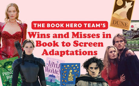 The Book Hero Team's Wins and Misses in  Film and TV Adaptations