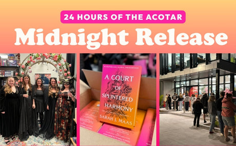 What a Night! Inside Book Hero's Whirlwind ACOTAR Midnight Release