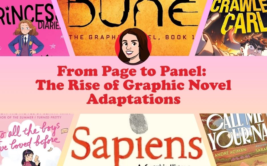 From Page to Panel: The Rise of Graphic Novel Adaptations