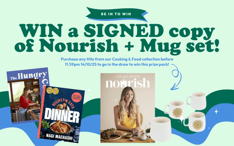 Win a signed copy of Nourish + more!