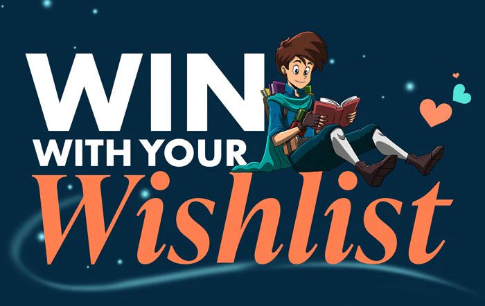 Winner Announced! Win with your Wishlist Competition