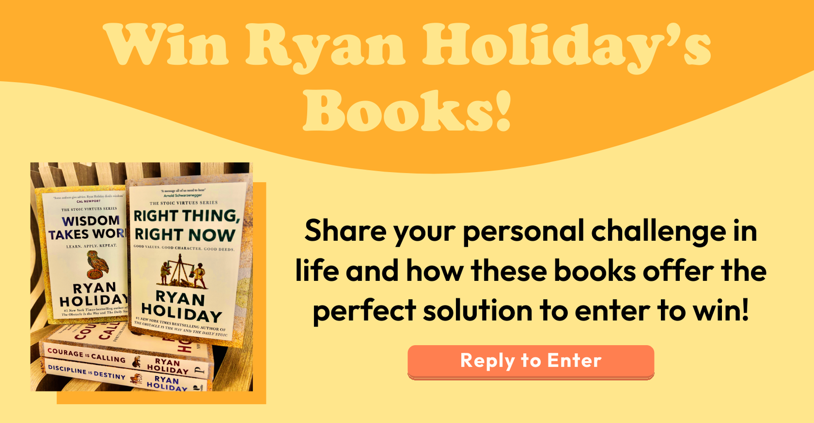 Win Ryan Holiday's Books!