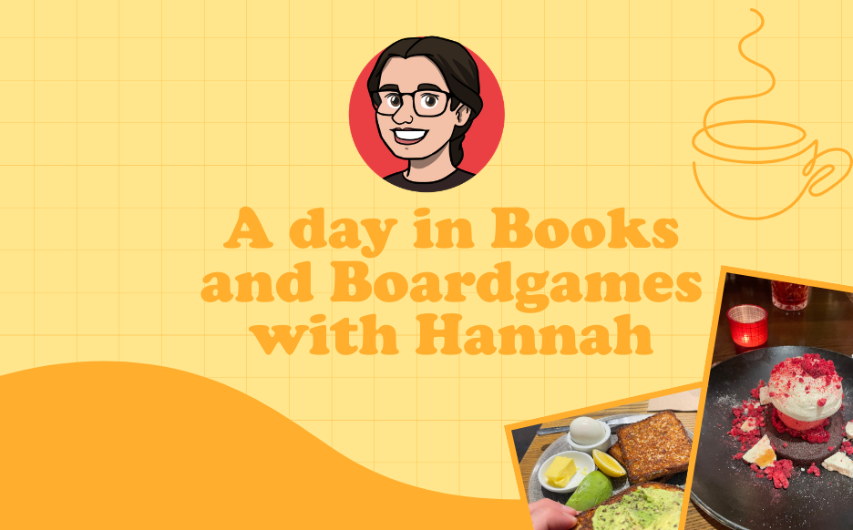 A day in Book and Boardgames with Hannah