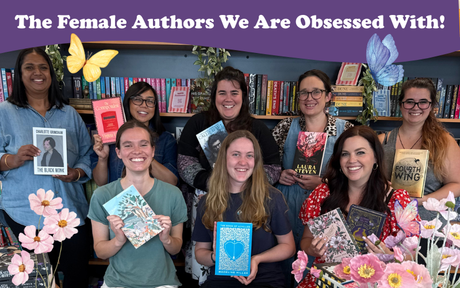 Book Hero Recommends: Our Team’s Favourite Female Authors