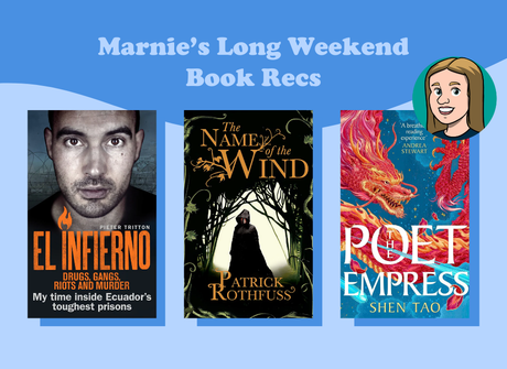 Marnie's Book Recs for the Long Weekend!